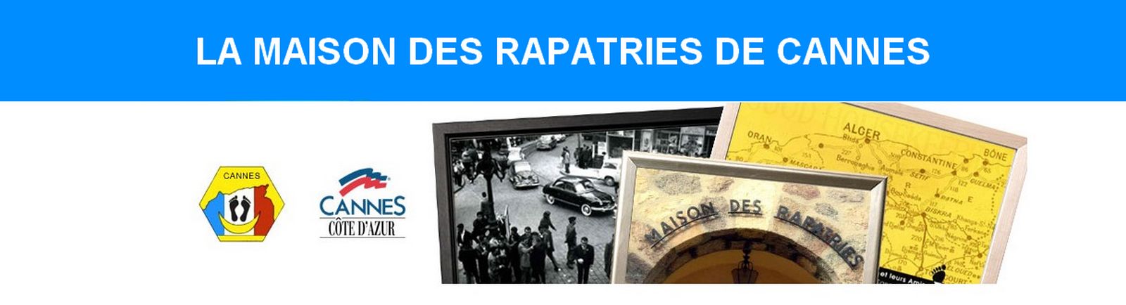 La maison des Rapatries de Cannes